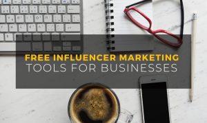 List of Free Influencer Marketing Tools