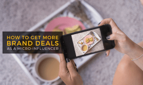 How To Get Brand Deals as an Influencer