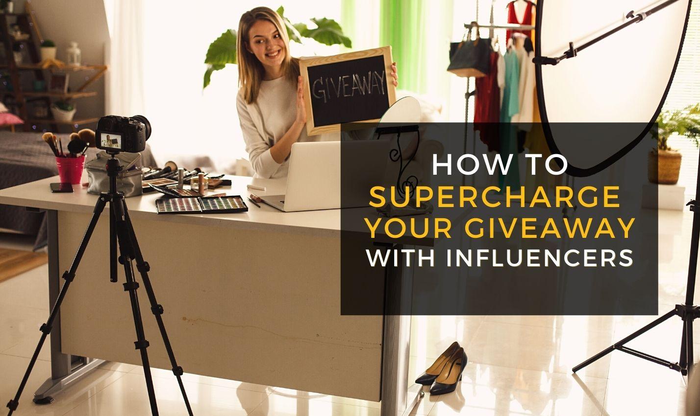 How to organize a social media giveaway with influencers