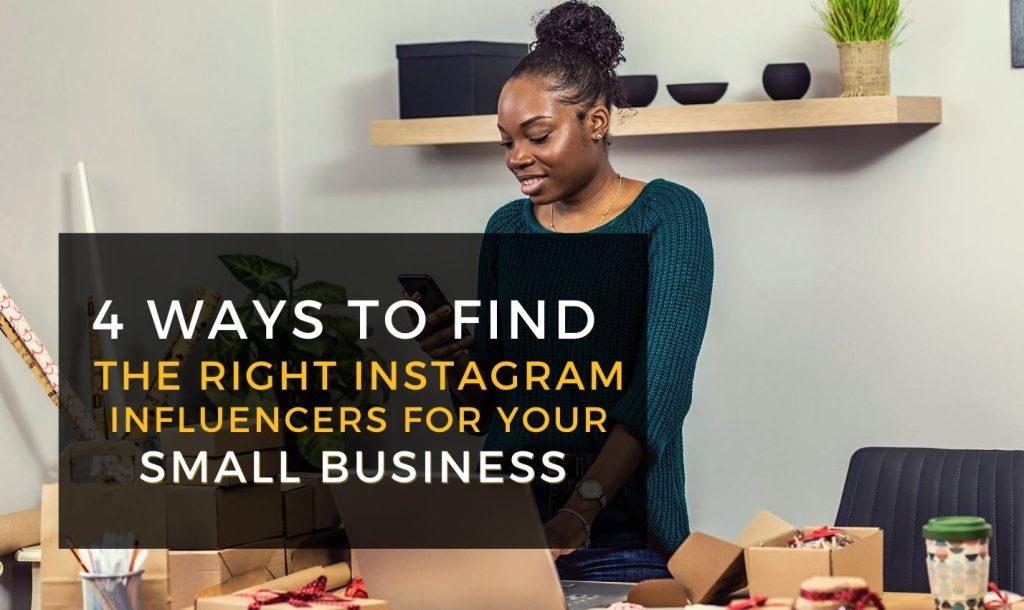 4 ways to find influencers for your small business